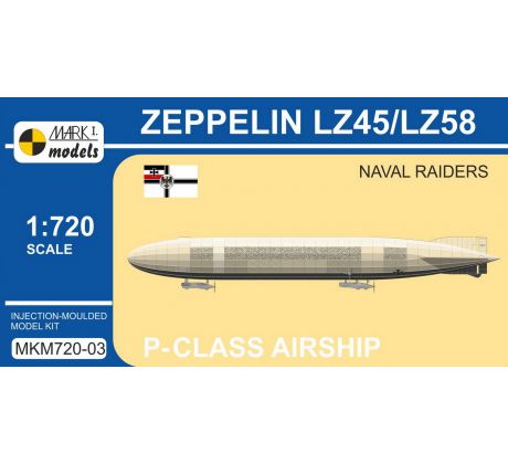 Zeppelin P-class LZ45/LZ58 ‘Naval Raiders’