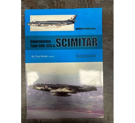 Warpaint Series No. 85 - Supermarine Type 508, 525 & Scimitar