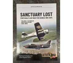 Africa@War Series No. 59 - Sanctuary Lost: Portugal's Air War for Guinea 1961-1974